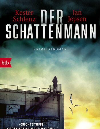 „Der Schattenmann“ von Kester Schlenz und Jan Jepsen