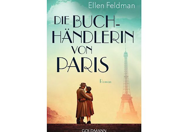 „Die Buchhändlerin von Paris“ von Ellen Feldman