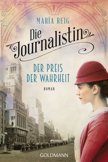 „Die Journalistin – Der Preis der Wahrheit“ von María Reig