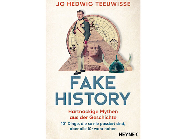 „Fake History“ von Jo Hedwig Teeuwisse