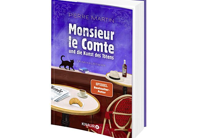 „Monsieur le Comte und die Kunst des Tötens“ von Pierre Martin