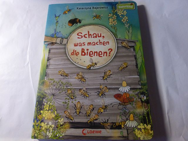 Rezension: Schau, was machen die Bienen?