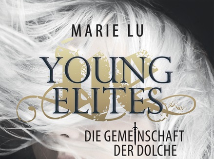 Rezension: Young Elites – Die Gemeinschaft der Dolche von Marie Lu